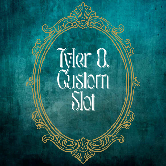Tyler custom 5 hours slot